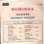 Dominga Vinile 7" 45 giri Isadora / Ricordati Ragazzo / Decca – C17004 Nuovo