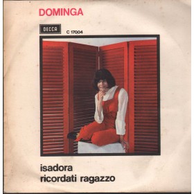 Dominga Vinile 7" 45 giri Isadora / Ricordati Ragazzo / Decca – C17004 Nuovo Dominga Vinile 7" 45 giri Isadora / Ricordati Ragazzo / Decca – C17004 Nuovo