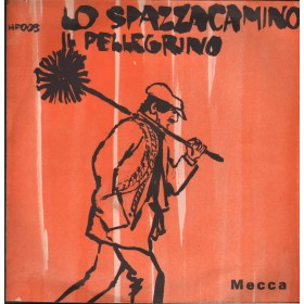 Nico Rio Vinile 7" 45 giri Lo Spazzacamino / Il Pellegrino / Mecca Record – HF009 Nuovo Nico Rio Vinile 7" 45 giri Lo Spazzacamino / Il Pellegrino / Mecca Record – HF009 Nuovo