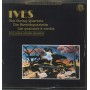 Ives, Juilliard String Quartet LP Vinile The String Quartets / CBS – MP39752 Nuovo