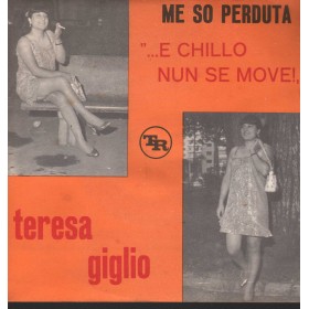 Teresa Giglio Vinile 7" 45 giri Me So Perduta / E Chillo Nun Se Move / TR Record – none Nuovo Teresa Giglio Vinile 7" 45 giri Me So Perduta / E Chillo Nun Se Move / TR Record – none Nuovo