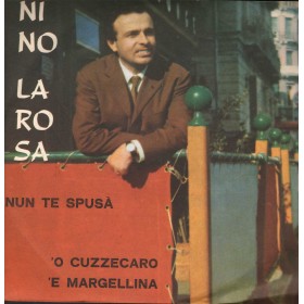 Nino Larosa Vinile 7" 45 giri Nun Te Spusa' / 'O Czzecaro 'E Margellina / CN339 Nuovo Nino Larosa Vinile 7" 45 giri Nun Te Spusa' / 'O Czzecaro 'E Margellina / CN339 Nuovo