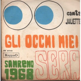 Juliette Vinile 7" 45 giri Sera / Gli Occhi Miei / KappaO – ES20149 Nuovo