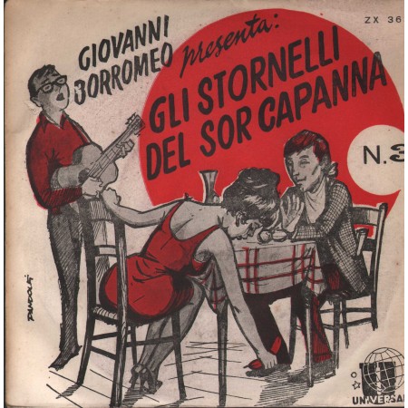 Giovanni Borromeo Vinile 7" 45 giri Gli Stornelli Del Sor Capanna N. 3 / ZX363 Nuovo
