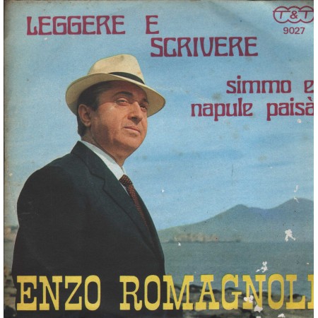 Enzo Romagnoli Vinile 7" 45 giri Leggere E Scrivere / Simmo E Napule Paisà / 9027 Nuovo