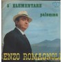 Enzo Romagnoli Vinile 7" 45 giri Palomma / 5 Elementare / T.& T – 9028 Nuovo
