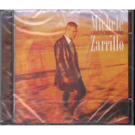 Michele Zarrillo - Libero Sentire / Sony Music 5099751378129