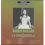 Maria Callas ‎LP Vinile La Sonnambula / CLS – MDTP024025026 Nuovo