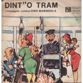 Gino Maringola Vinile 7" 45 giri Dint''o Tram / 'A Tumbulella / LS222 Nuovo Gino Maringola Vinile 7" 45 giri Dint''o Tram / 'A Tumbulella / LS222 Nuovo