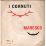 Complesso Simonati Canta Umberto Messina Vinile 7" 45 giri I Cornuti / Manesco / NP1269