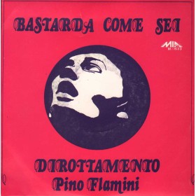 Pino Flamini Vinile 7" 45 giri Bastarda Come Sei / Dirottamento / M1533 Nuovo Pino Flamini Vinile 7" 45 giri Bastarda Come Sei / Dirottamento / M1533 Nuovo