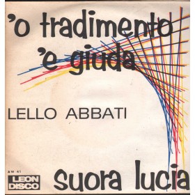 Lello Abbati Vinile 7" 45 giri 'O tradimento 'E Giuda / Suora Lucia / AW41 Nuovo Lello Abbati Vinile 7" 45 giri 'O tradimento 'E Giuda / Suora Lucia / AW41 Nuovo
