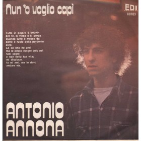 Antonio Annona Vinile 7" 45 giri Strani Momenti / Nun 'O Voglio Capì / EDI00103 Nuovo Antonio Annona Vinile 7" 45 giri Strani Momenti / Nun 'O Voglio Capì / EDI00103 Nuovo