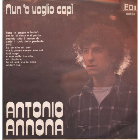 Antonio Annona ‎Vinile 7" 45 giri Strani Momenti / Nun 'O Voglio Capì / EDI00103 Nuovo