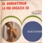 Peter ‎Vinile 7" 45 giri  Il Giocattolo / La Mia Ragazza Sa / KappaO – ES20178 Nuovo