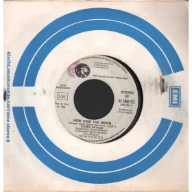 Gloria Gaynor / Walter Foini Vinile 7" 45 giri How High The Moon / In Via Dei Giardini Nuovo Gloria Gaynor / Walter Foini Vinile 7" 45 giri How High The Moon / In Via Dei Giardini Nuovo