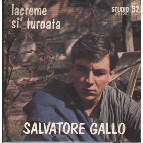 Salvatore Gallo Vinile 7" 45 giri Lacreme / Si Turnata / Studio 52 – SG3001 Nuovo Salvatore Gallo Vinile 7" 45 giri Lacreme / Si Turnata / Studio 52 – SG3001 Nuovo