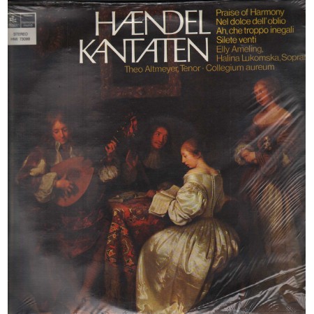 Handel LP Vinile Haendel Kantaten Praise Of Harmony Nel Dolce Dell'Oblio Ah, Che Troppo Inegali, Silete Venti