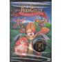 Ferngully - Cuccioli Da Salvare DVD Richard Tulloch / Sigillato 8010312047336