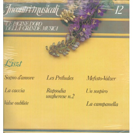 Franz Liszt LP Vinile Incontri Musicali 12 / K-Tel – SKI7037 Sigillato