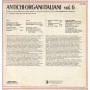 Luigi Ferdinando Tagliavini LP Vinile Antichi Organi Italiani Vol. 6 / OCL16183 Nuovo