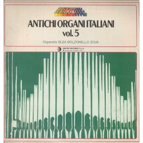 Elsa Bolzonello Zoja LP Vinile Antichi Organi Italiani Vol. 5 / OCL16182 Nuovo Elsa Bolzonello Zoja LP Vinile Antichi Organi Italiani Vol. 5 / OCL16182 Nuovo