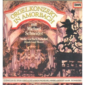 Mit Michael Schneider LP Vinile Orgelkonzert in Amorbach / Europa – EUC384 Nuovo Mit Michael Schneider LP Vinile Orgelkonzert in Amorbach / Europa – EUC384 Nuovo