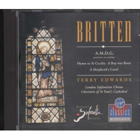 Britten, Edwards CD Hymn To St Cecilia, A Boy Was Born, A Shepherd's Carol Nuovo Britten, Edwards CD Hymn To St Cecilia, A Boy Was Born, A Shepherd's Carol Nuovo