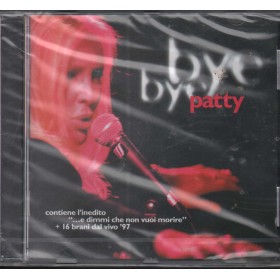 Patty Pravo CD Bye Bye Patty / Pensiero Stupendo – PEN4873112 Sigillato Patty Pravo CD Bye Bye Patty / Pensiero Stupendo – PEN4873112 Sigillato