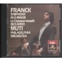 Franck, Muti CD Symphony In D Minor, Le Chasseur Maudit / CDC7478492 Sigillato