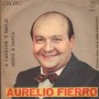 Aurelio Fierro ‎Vinile 7" 45 giri A Canzone 'E Napule / Addio A Napoli / LdA6782 Nuovo