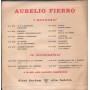 Aurelio Fierro ‎Vinile 7" 45 giri A Canzone 'E Napule / Addio A Napoli / LdA6782 Nuovo