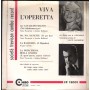 Navarrini, Ballinari, Artioli Vinile 7" 45 giri Viva L'Operetta / EP13001 Nuovo