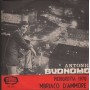 Antonio Buonomo Vinile 7" 45 giri 'Mbriaco D'Ammore / Nun È Gelusia / BE296 Nuovo