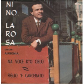Nino Larosa Vinile 7" 45 giri Na Voce D' 'O Cielo / Figlio 'E Carcerato / CN140 Nuovo Nino Larosa Vinile 7" 45 giri Na Voce D' 'O Cielo / Figlio 'E Carcerato / CN140 Nuovo