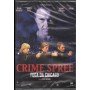 Crime Spree - Fuga Da Chicago DVD Brad Mirman / Sigillato 8024607007509