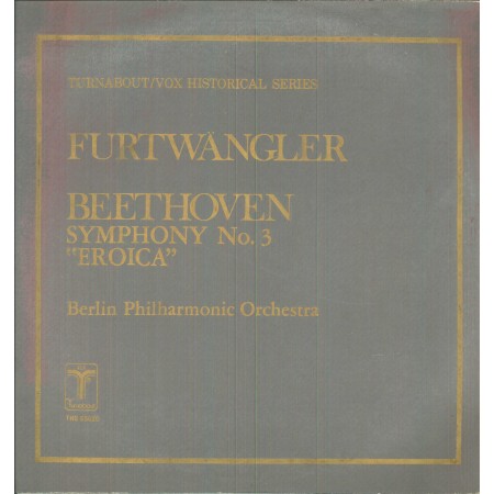 Beethoven, Furtwangler LP Vinile Symphony No. 3 Eroica / Turnabout – THS65020 Nuovo