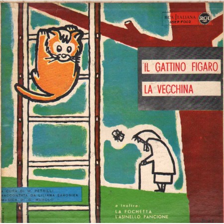 No Artist ‎Vinile 7" 45 giri Il Gattino Figaro / La Vecchina / RCA ‎– 45EPF002 Nuovo