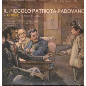 De Amicis Vinile 7" 45 giri Il Piccolo Patriota Padovano / Sangue Romagnolo / BE306 Nuovo De Amicis Vinile 7" 45 giri Il Piccolo Patriota Padovano / Sangue Romagnolo / BE306 Nuovo