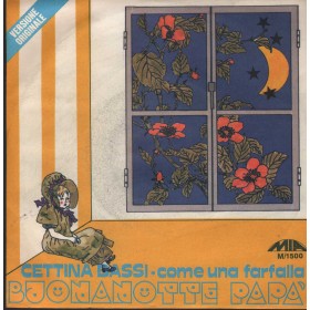 Cettina Bassi Vinile 7" 45 giri Come Una Farfalla / Buonanotte Papà / M1500 Nuovo Cettina Bassi Vinile 7" 45 giri Come Una Farfalla / Buonanotte Papà / M1500 Nuovo