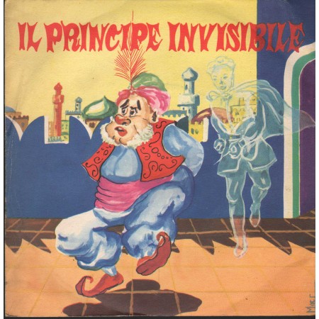 Unknown Artist Vinile 7" 45 giri Il Principe Invisibile / Melody – N19 Nuovo