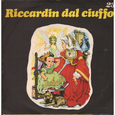 Compagnia Nazionale Del Teatro Per Ragazzi Vinile 7" 45 giri Riccardin Dal Ciuffo / S9274