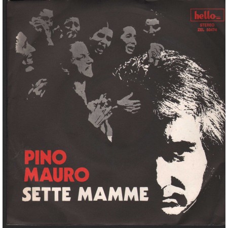 Pino Mauro Vinile 7" 45 giri Sette Mamme / 'O Motoscafo / ZEL50474 Nuovo