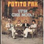 Potito Pax ‎Vinile 7" 45 giri La Cozza Nera / Uffa Che Noia / Music Bank – MB110 Nuovo