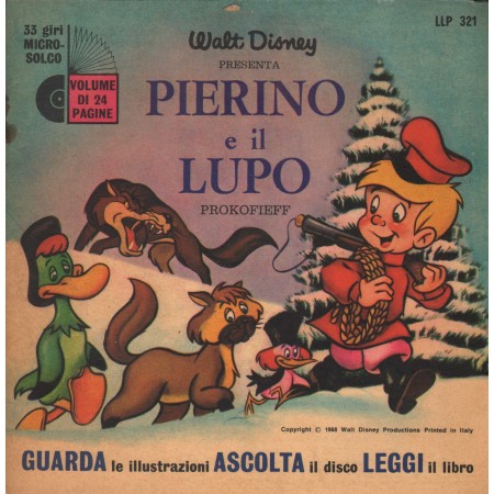 Prokofieff, Walt Disney Vinile 7" 45 giri Pierino E Il Lupo 1.a, 2.a Parte / LLP321