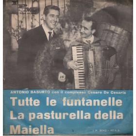 Antonio Basurto Vinile 7" 45 giri Tutte Le Funtanelle /La Pasturella Della Maiella Antonio Basurto Vinile 7" 45 giri Tutte Le Funtanelle /La Pasturella Della Maiella