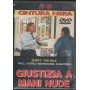 Giustizia A Mani Nude DVD Cirio H Santiago / Sigillato 8013294801095