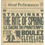 Stravinsky, Cleveland Orchestra, Boulez LP Vinile The Rite Of Spring / CBS – 60151