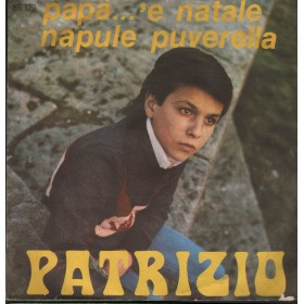 Patrizio Vinile 7" 45 giri Papà E' Natale / Napule Puverella / Junghans – BR179 Nuovo Patrizio Vinile 7" 45 giri Papà E' Natale / Napule Puverella / Junghans – BR179 Nuovo