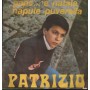 Patrizio Vinile 7" 45 giri Papà E' Natale / Napule Puverella / Junghans – BR179 Nuovo